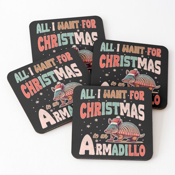 Item preview, All I want for Christmas is an Armadillo designed and sold by Line2Rhyme.