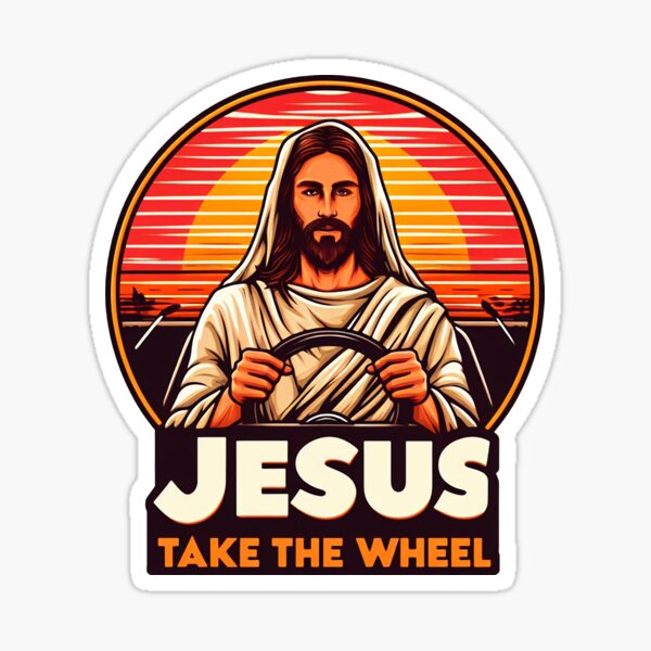 Jesus Stickers, Christian Stickers, Jesus Take the Wheel, Faith Stickers,  Catholic Stickers, Funny Jesus Sticker, Waterproof Sticker, Vinyl 