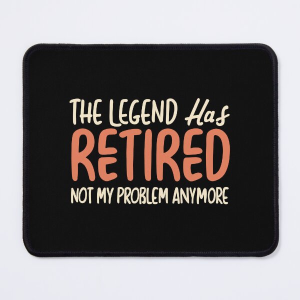 Item preview, The legend has officially retired 2023 Funny Retirement designed and sold by InspireSticker.