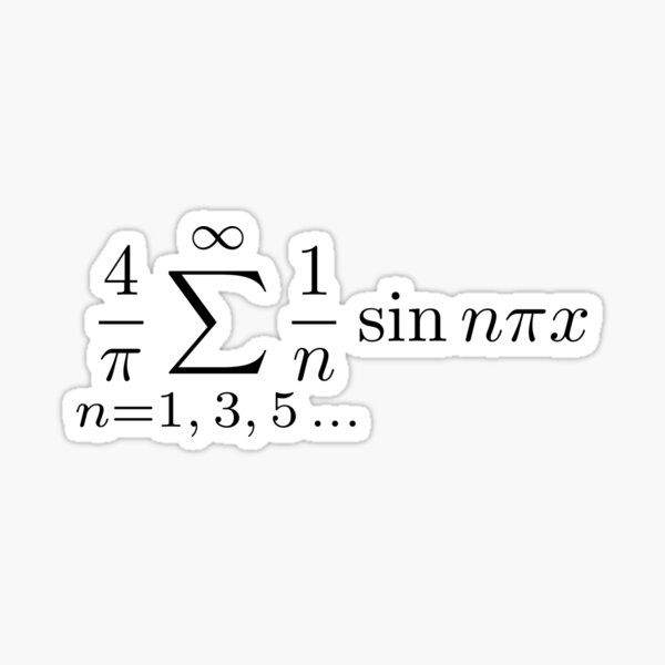 Fourier series for a square wave Sticker