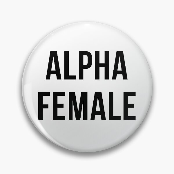 Item preview, Alpha Female designed and sold by kjanedesigns.