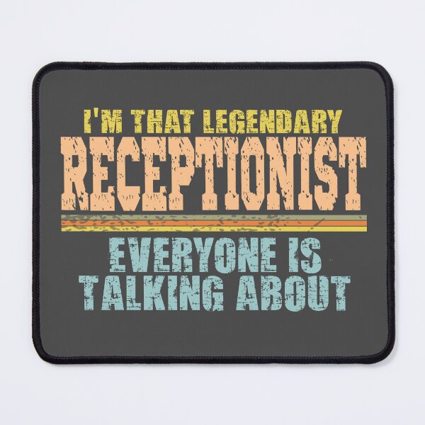 Item preview, Im that legendary Receptionist everyone is talking about designed and sold by Colorfulman.