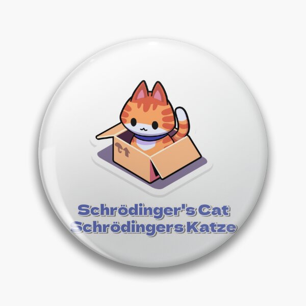 Item preview, schrodingers cat, Schrödingers Katze designed and sold by zzzozzo.