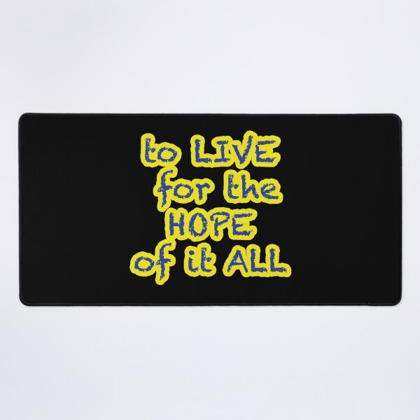 Item preview, To live for the hope of it all designed and sold by Sosa-art.