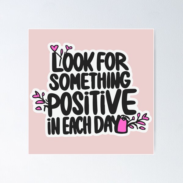 Item preview, Positive Vibes Collection: Look for Something Positive in Each Day designed and sold by The  Knick Knack Nook.