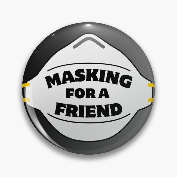 Item preview, Masking for a Friend black white designed and sold by fansmaskup.