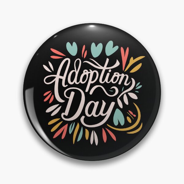 Item preview, National Adoption Day – November designed and sold by irfankokabi.