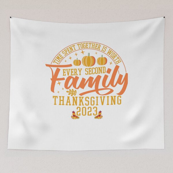 Item preview, Time Spent Together is Worth Every Second Family Thanksgiving designed and sold by GalMar.