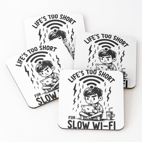Item preview, Life's Too Short For Slow WI-FI designed and sold by Frank Ring.