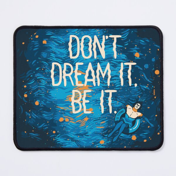 Item preview, Don't Dream It Starry Night designed and sold by raffaus.