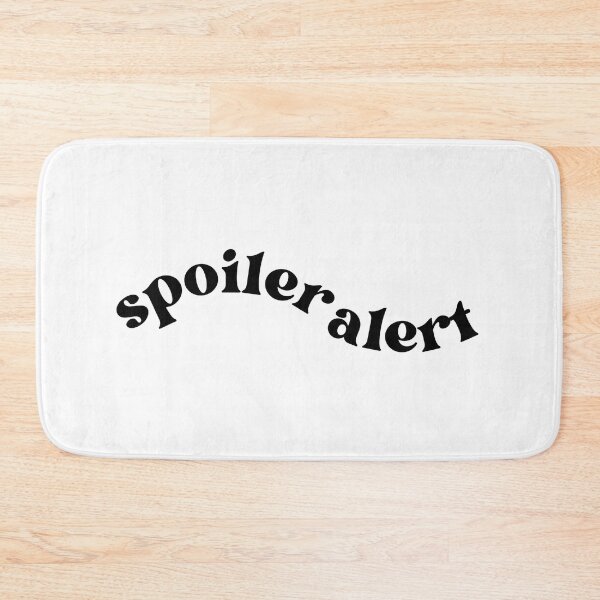 Item preview, Spoiler Alert designed and sold by Fullspace.