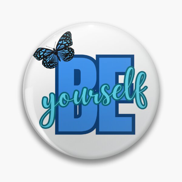 Item preview, Be Yourself, Positivity, Uplifting Design  designed and sold by BirdsnStuff.