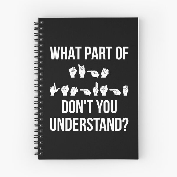 Item preview, What Part Of Sign Language Don't You Understand? I designed and sold by Lemon Pepper.