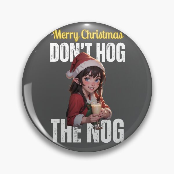 Item preview, Merry Christmas: Do not hog the nog.  (eggnog in gray) designed and sold by MtnTopAnime.