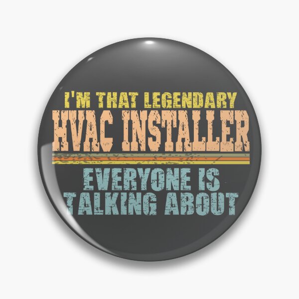 Item preview, Im that legendary HVAC installer everyone is talking about designed and sold by Colorfulman.