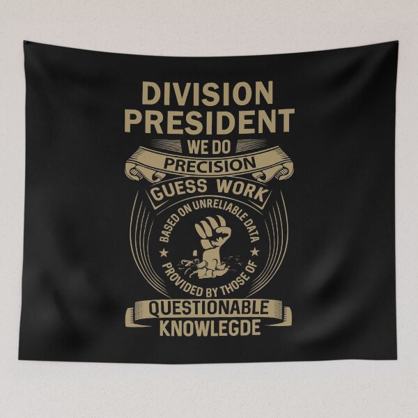Item preview, Division President designed and sold by MiraclePitts.