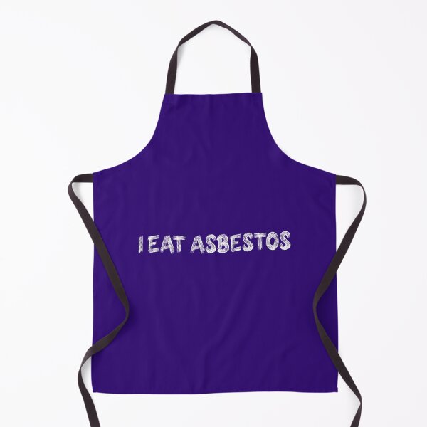 Item preview, i eat asbestos idea designed and sold by brokenpones.