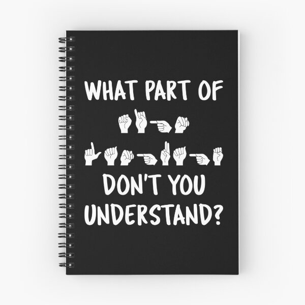 Item preview, What Part Of Sign Language Don't You Understand? II designed and sold by Lemon Pepper.