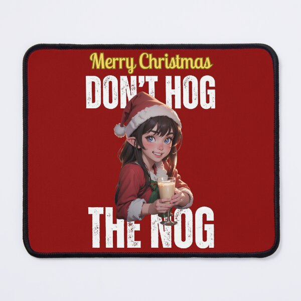 Item preview, Merry Christmas: Do not hog the nog.  (eggnog in red) designed and sold by MtnTopAnime.