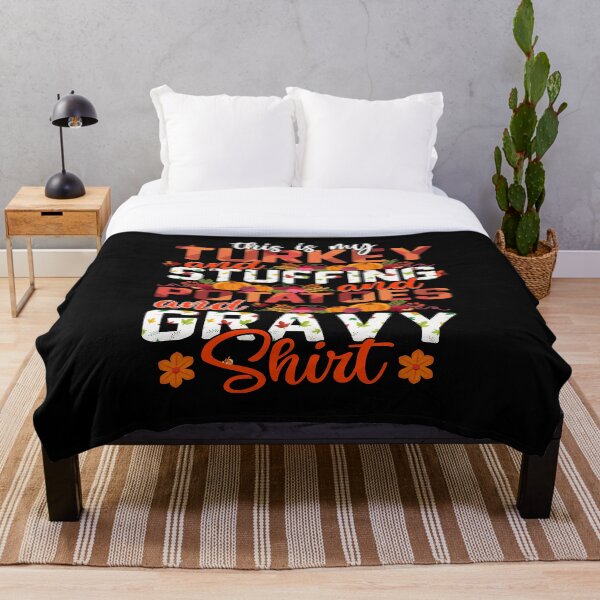 Item preview, this is my turkey and stuffing and potatoes and gravy shirt designed and sold by GalMar.