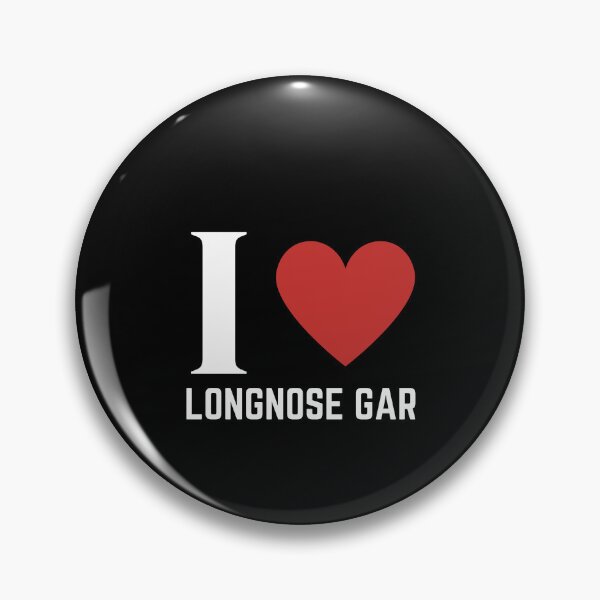 Item preview, I love longnose gar designed and sold by creativerooney.