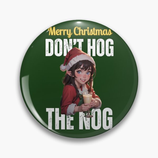 Item preview, Merry Christmas: Do not hog the nog.  (eggnog in green) designed and sold by MtnTopAnime.