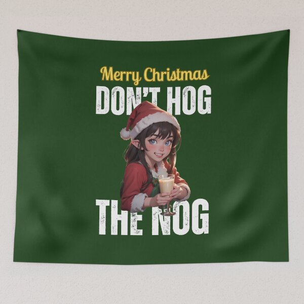 Item preview, Merry Christmas: Do not hog the nog.  (eggnog in green) designed and sold by MtnTopAnime.