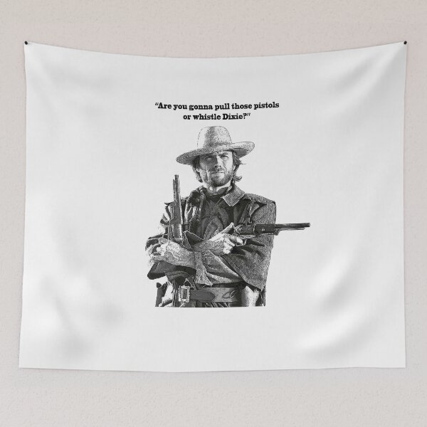 Item preview, "Whistle Dixie" Clint Eastwood quote designed and sold by Hoorahville.
