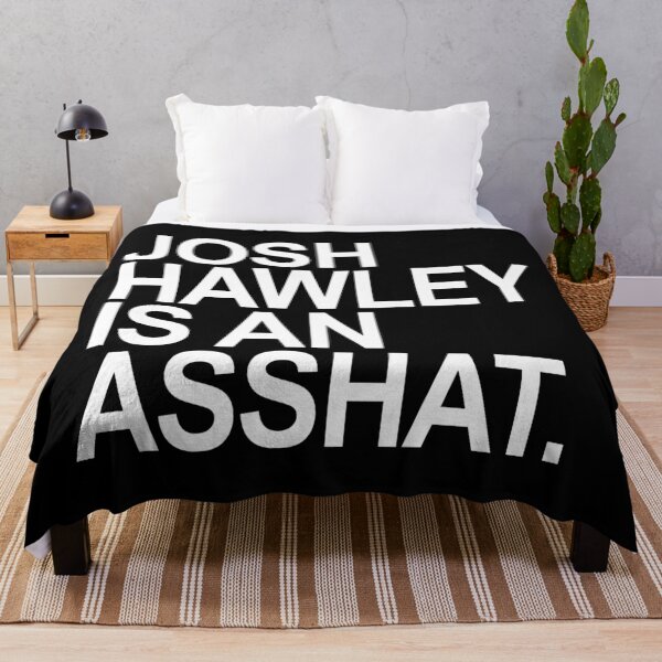 Item preview, Josh Hawley is an Asshat designed and sold by Thelittlelord.