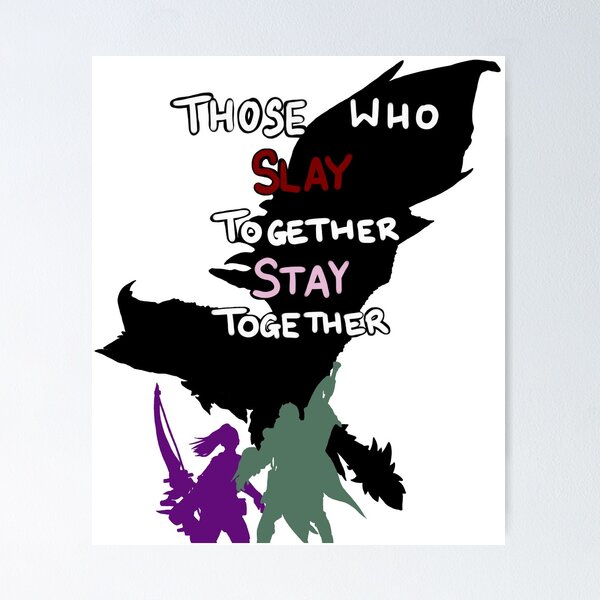 Item preview, Slay Together, Stay Together designed and sold by SourDrop.