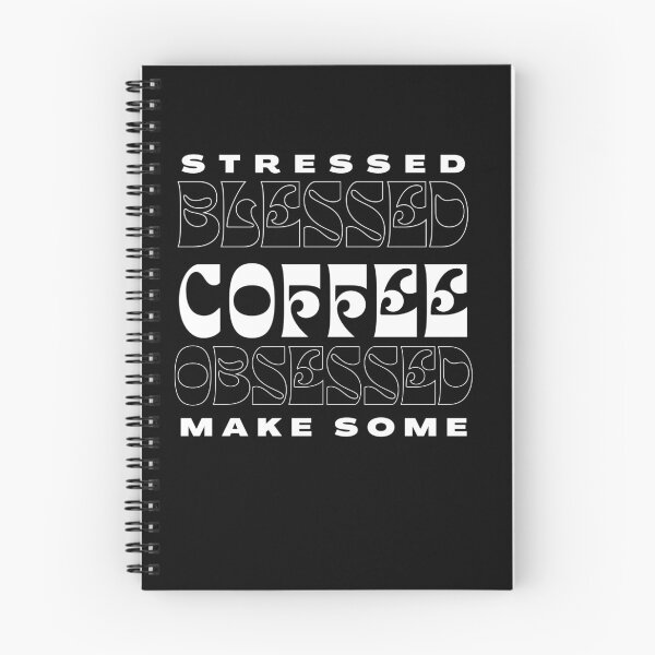 Item preview, Stressed Blessed Coffee Obsessed, Make Some designed and sold by 211newmedia.