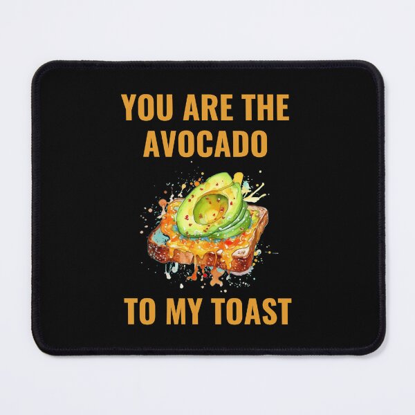 Item preview, You Are The Avocado To My Toast designed and sold by ArtByAdrianna.