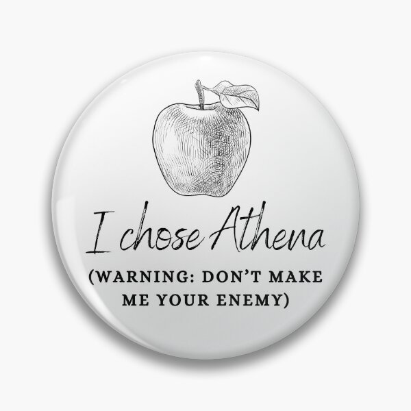 Item preview, "I Chose Athena  (Warning: Don't Make Me Your Enemy)" Golden Apple of Discord Greek Mythology Judgment of Paris designed and sold by Damoiseau.