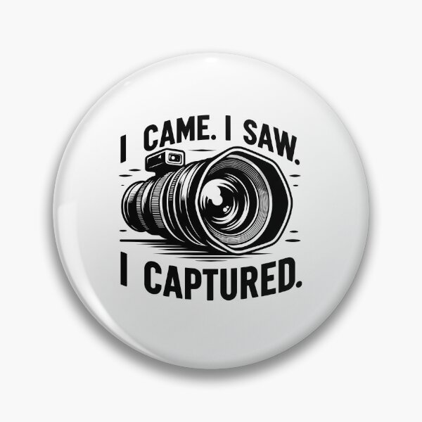 Item preview, I came. I saw. I captured. designed and sold by TeesYouWant.