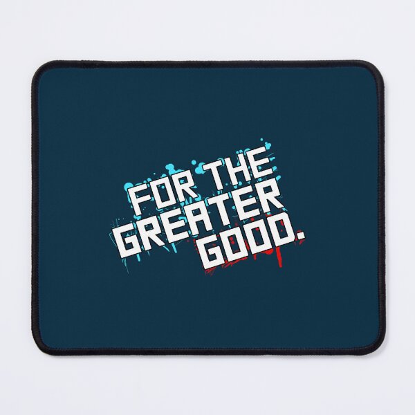 Item preview, For the Greater Good designed and sold by Allankain29.