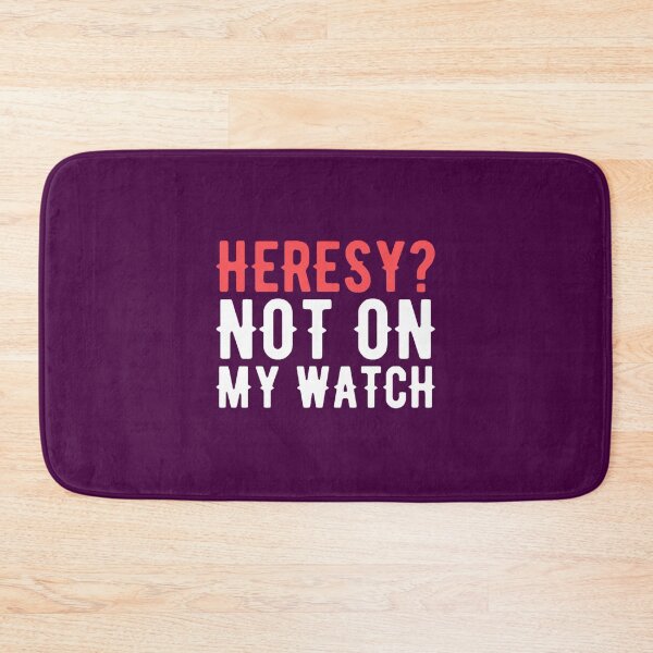 Item preview, Heresy Not On My Watch Wargaming  designed and sold by Allankain29.