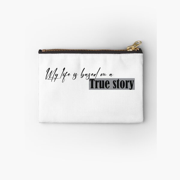 Item preview, My life is based on a true story funny quote cute gift designed and sold by yxmi21.