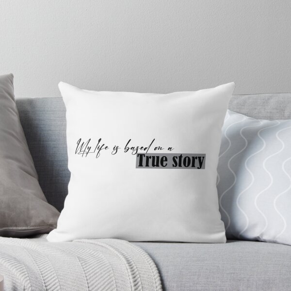 Item preview, My life is based on a true story funny quote cute gift designed and sold by yxmi21.