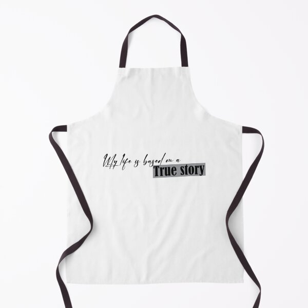 Item preview, My life is based on a true story funny quote cute gift designed and sold by yxmi21.