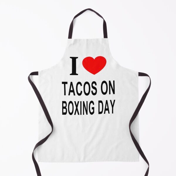 Item preview, I ❤️ TACOS ON BOXING DAY I LOVE TACOS ON BOXING DAY I HEART TACOS ON BOXING DAY designed and sold by usernamenaijan.