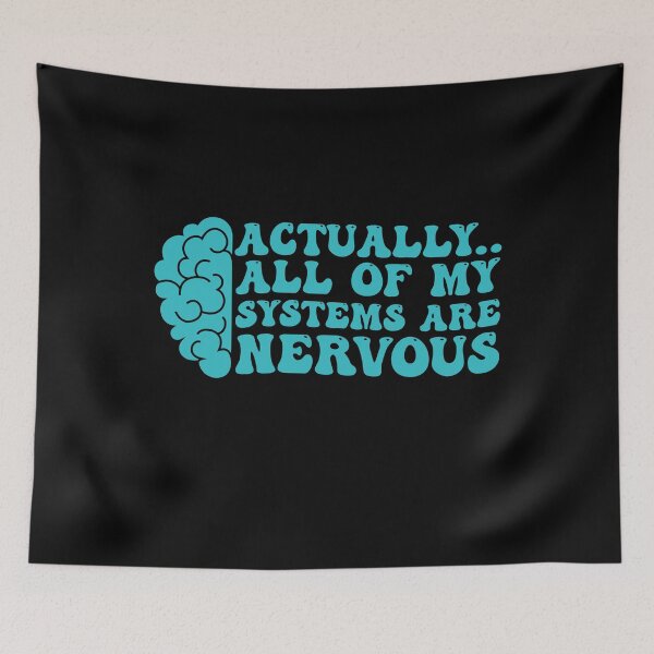 Item preview, Actually All Of My Systems are Nervous Cute Anxiety designed and sold by Amineharoni.