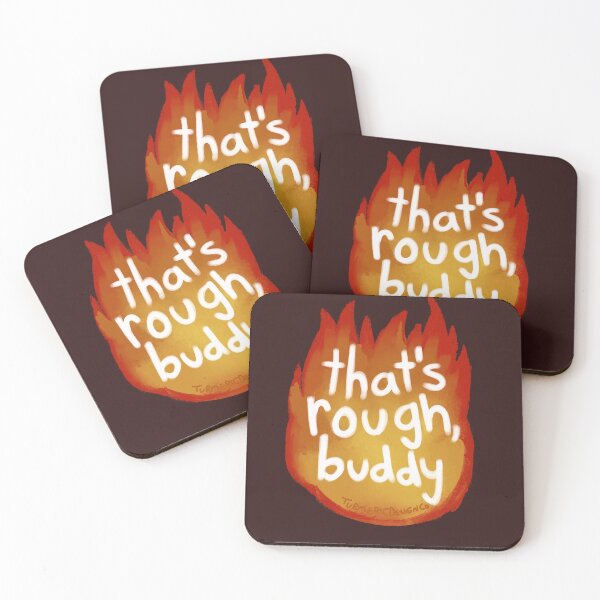 Item preview, Thats Rough Buddy | Fireball Avatar Anime | Nerd Quote  designed and sold by TurmericDesignC.