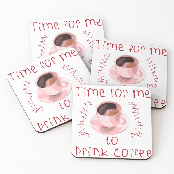 Item preview, Time For Me To Drink Coffee designed and sold by kinpirks.