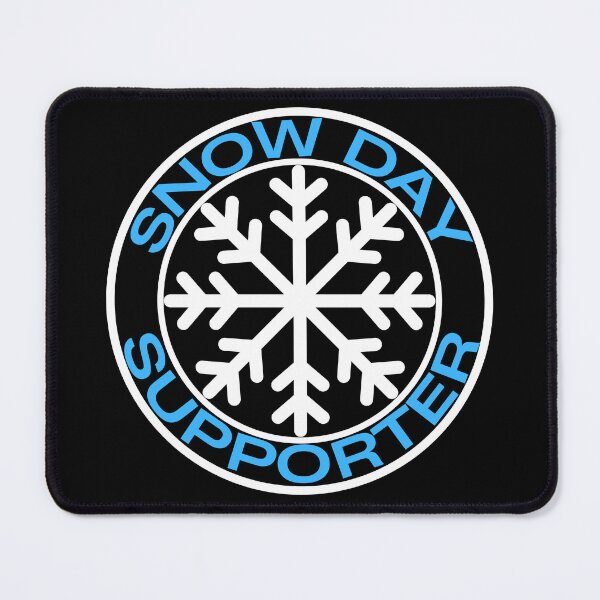 Item preview, Snow Day Supporter designed and sold by RedPumpFlash.