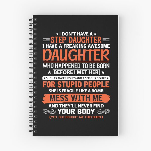 Item preview, I don't have step daughter i have a freaking awesome daughter designed and sold by trendsshop.