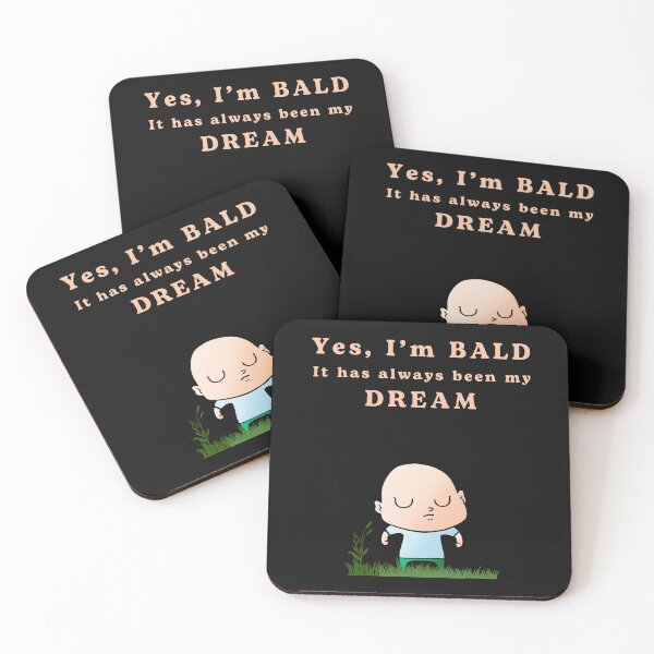 Item preview, Yes, I'm Bald. It Has Always Been My Dream, Funny Essential T-shirt designed and sold by MAGness.