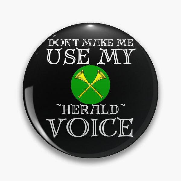 Item preview, Don't Make Me Use My Herald Voice, Dark designed and sold by jazweerink.