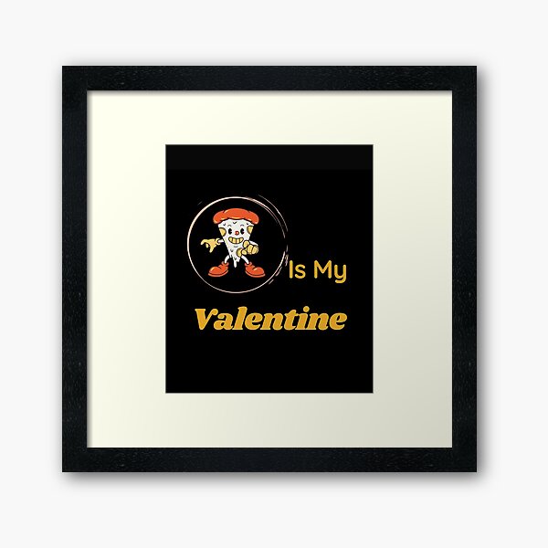 Item preview, pizza is my valentine designed and sold by ahmed-sttore.