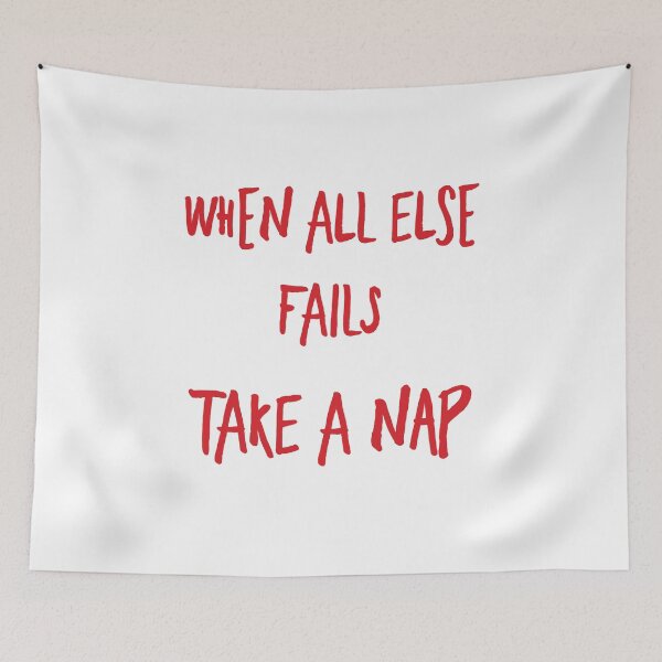 Item preview, When all else FAILS TAKE A NAP, Nap Quote Print Minimalist Trendy good vibes  designed and sold by ayaato.