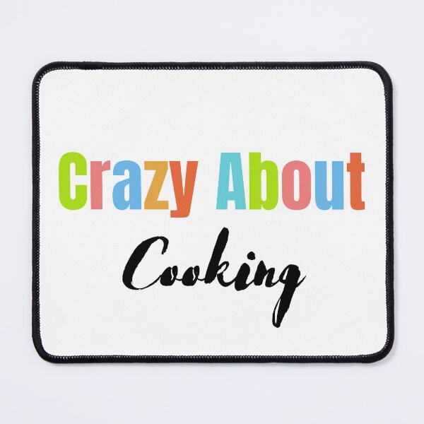 Item preview, Crazy About Cooking designed and sold by StoreByNiNi.